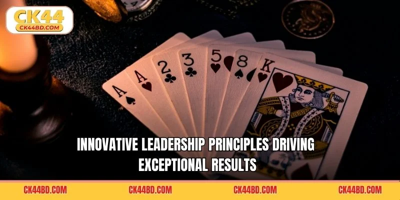 Innovative leadership principles driving exceptional results
