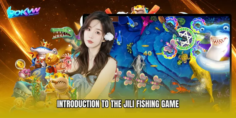 Introduction to the JILI Fishing Game