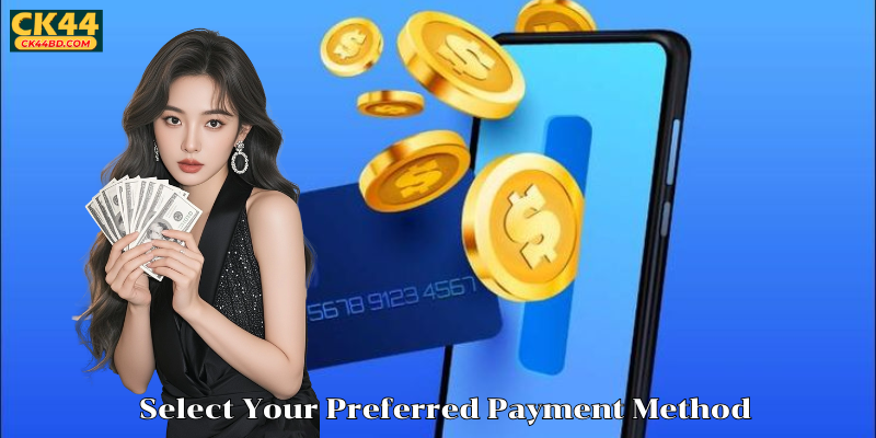 Select Your Preferred Payment Method